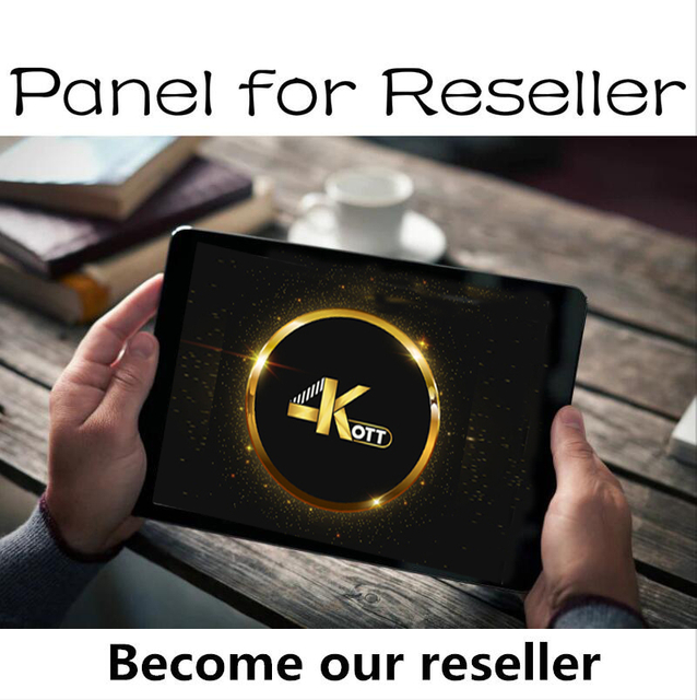 4K OTT IPTV reseller control panel credits 4KOTT UHD/FHD/4K/8K Channels Wholesales